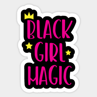 Black Girl Magic, Black Women, African American Sticker